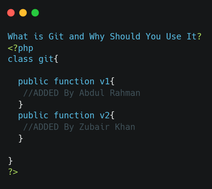 Explain Git why need to use